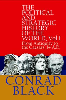 The Political and Strategic History of the World Vol I