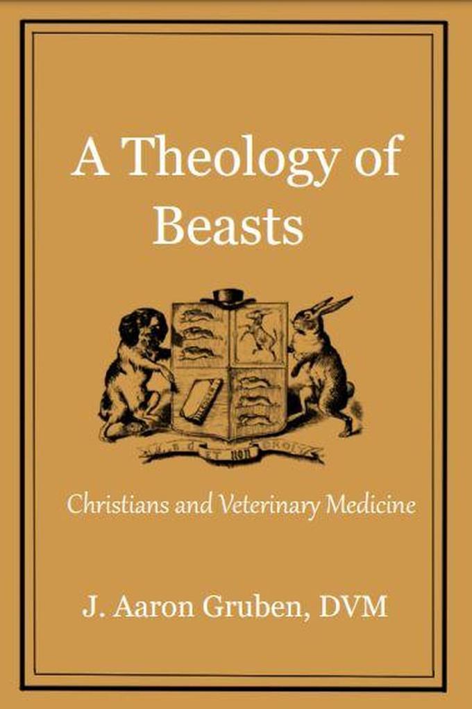A Theology of Beasts