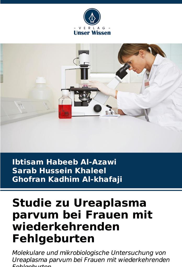 Studie zu Ureaplasma parvum bei Frauen mit wiederkehrenden Fehlgeburten