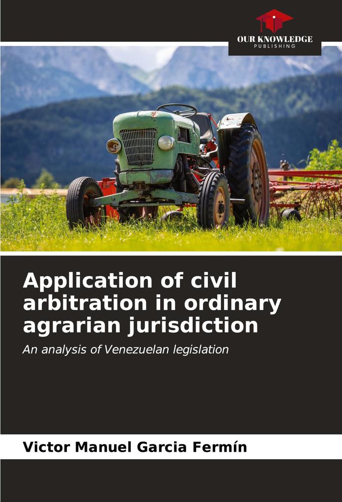 Application of civil arbitration in ordinary agrarian jurisdiction