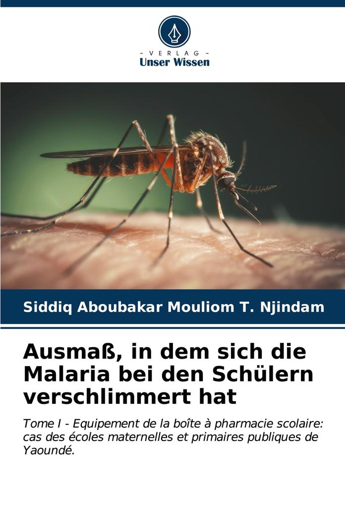 Ausmaß in dem sich die Malaria bei den Schülern verschlimmert hat