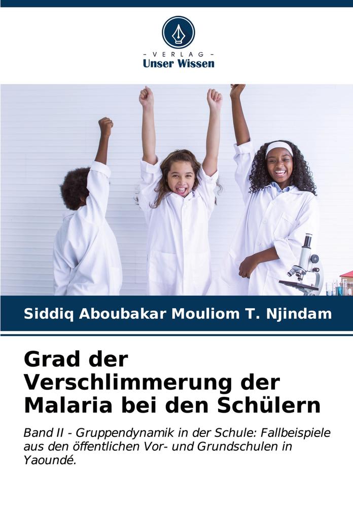 Grad der Verschlimmerung der Malaria bei den Schülern