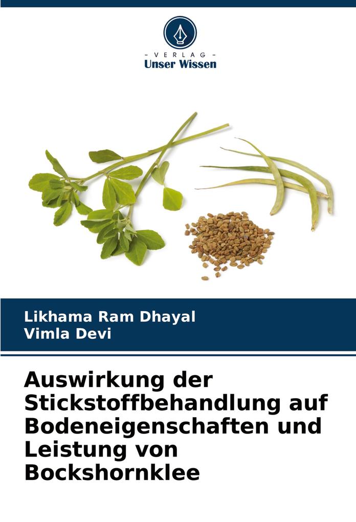 Auswirkung der Stickstoffbehandlung auf Bodeneigenschaften und Leistung von Bockshornklee