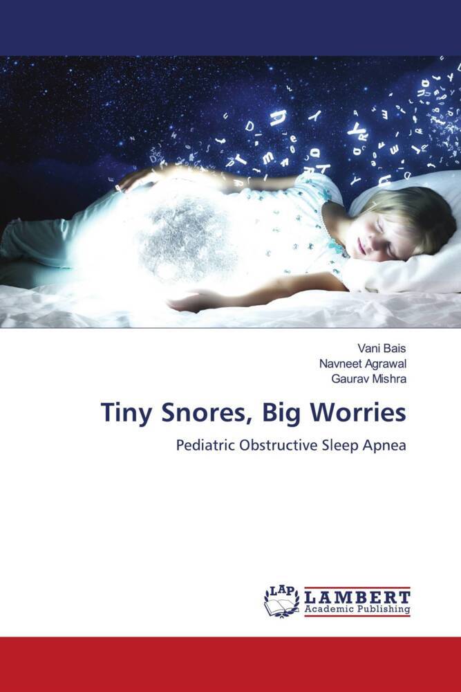 Tiny Snores Big Worries