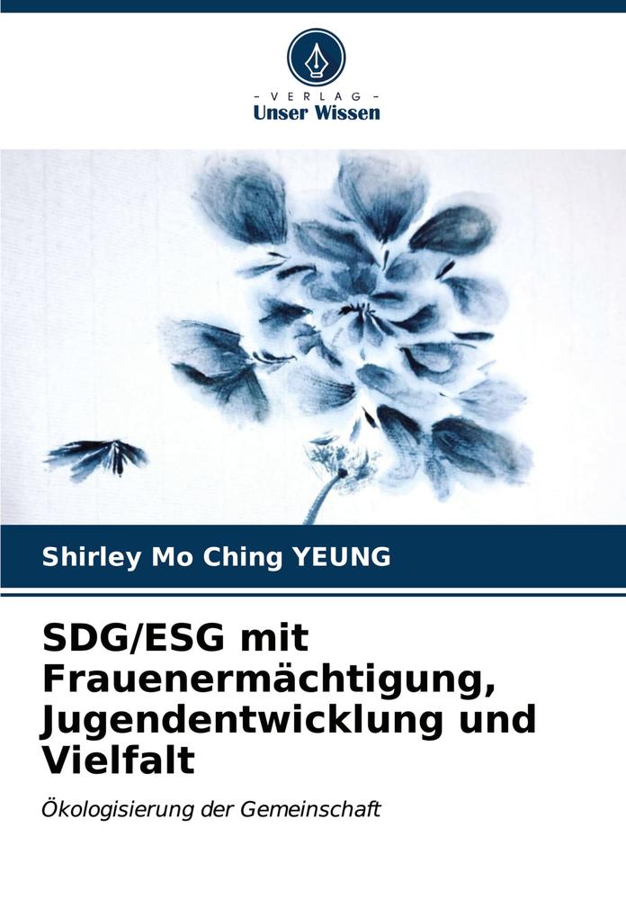 SDG/ESG mit Frauenermächtigung Jugendentwicklung und Vielfalt