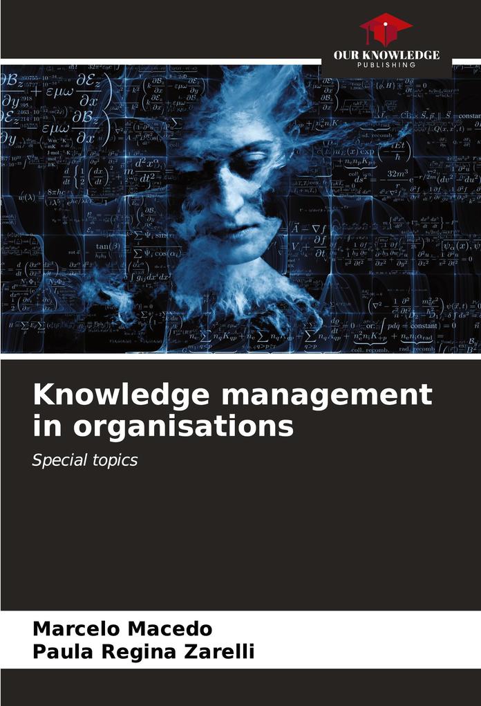 Knowledge management in organisations