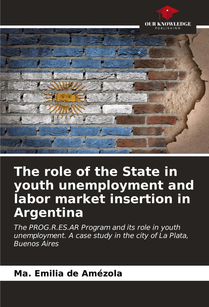 The role of the State in youth unemployment and labor market insertion in Argentina