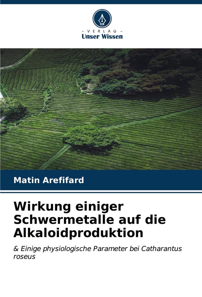 Wirkung einiger Schwermetalle auf die Alkaloidproduktion