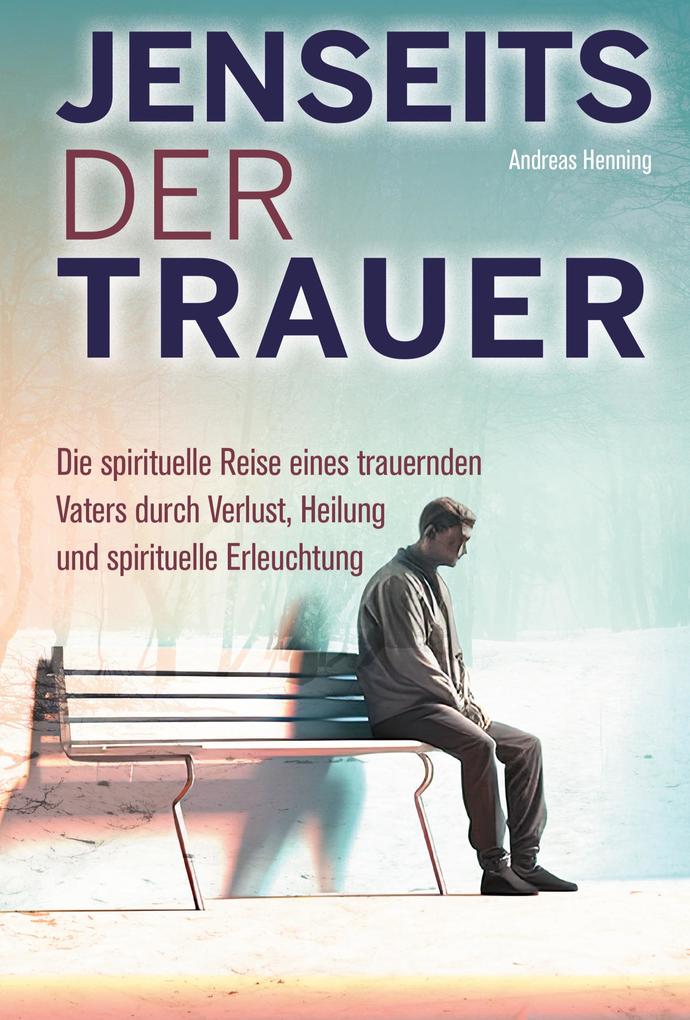 Jenseits der Trauer