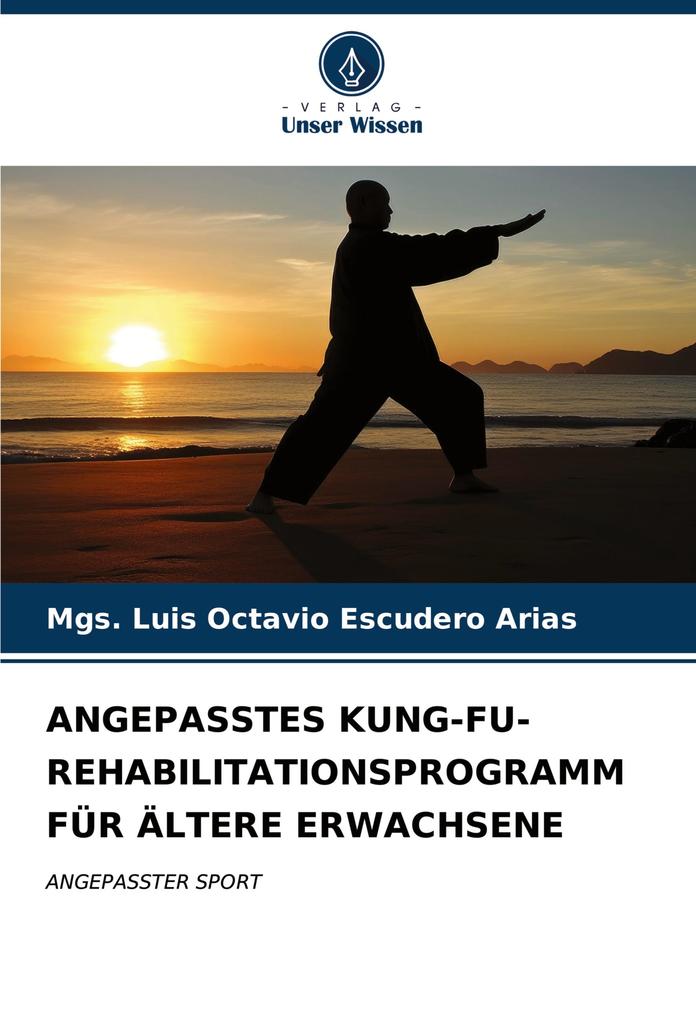 ANGEPASSTES KUNG-FU-REHABILITATIONSPROGRAMM FÜR ÄLTERE ERWACHSENE