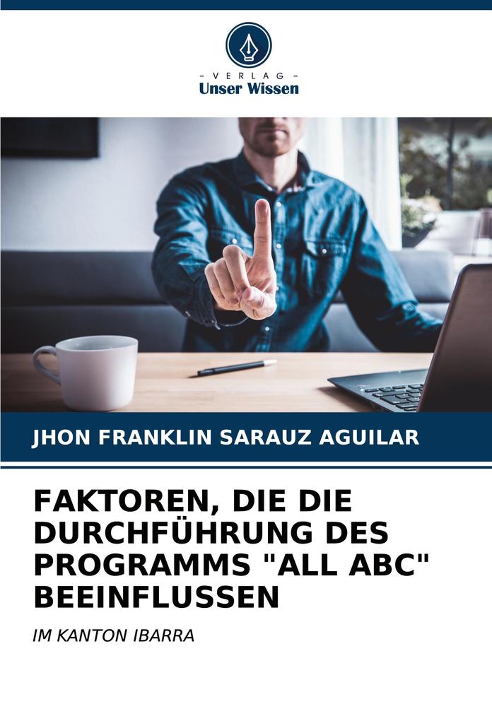 FAKTOREN DIE DIE DURCHFÜHRUNG DES PROGRAMMS 'ALL ABC' BEEINFLUSSEN