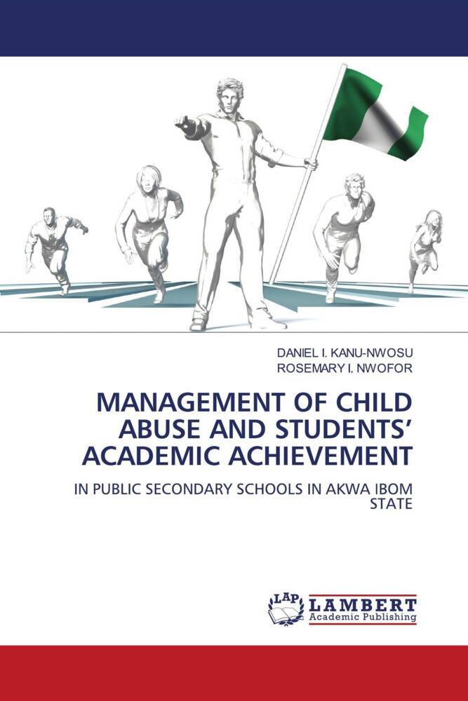 MANAGEMENT OF CHILD ABUSE AND STUDENTS ACADEMIC ACHIEVEMENT
