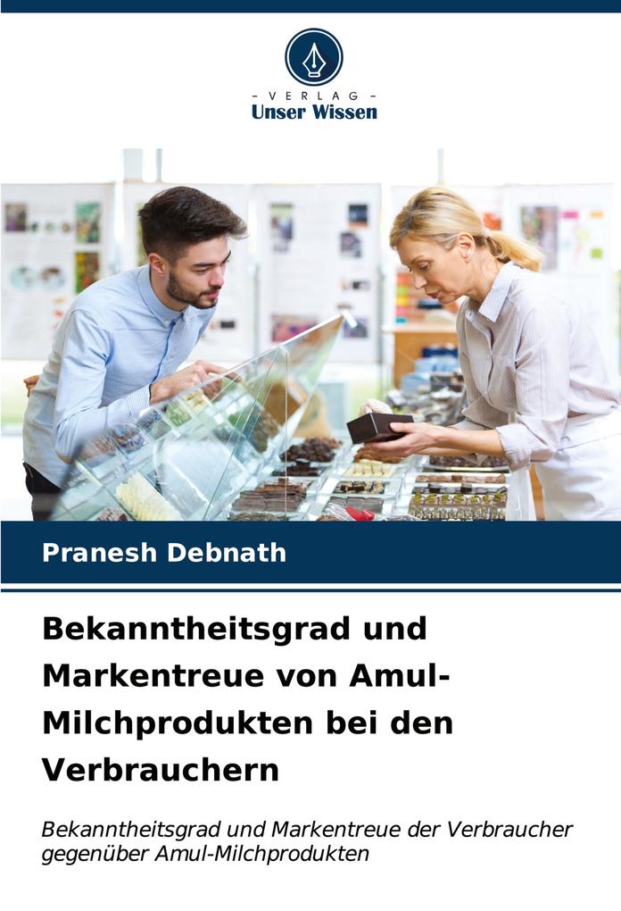Bekanntheitsgrad und Markentreue von Amul-Milchprodukten bei den Verbrauchern
