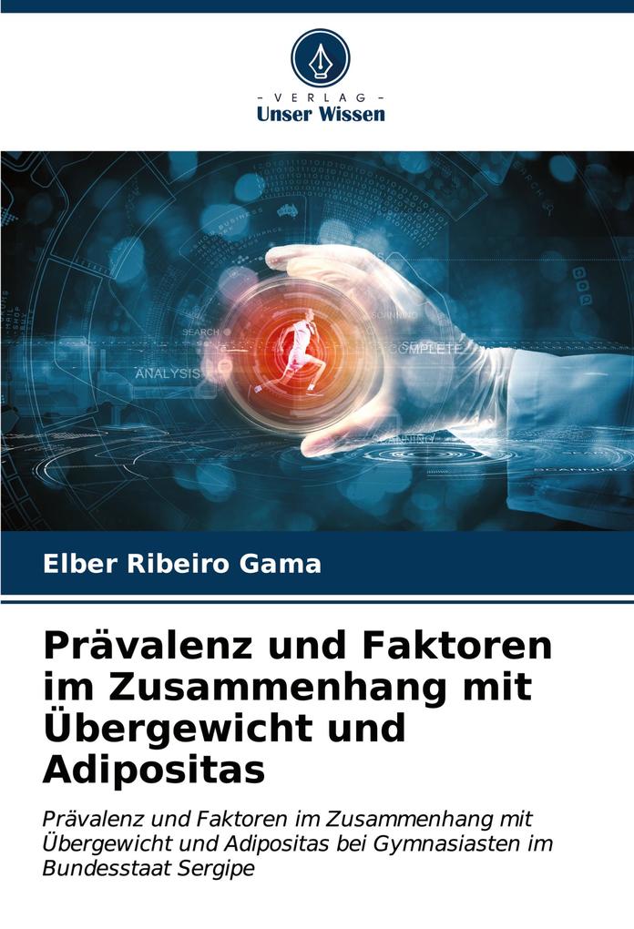 Prävalenz und Faktoren im Zusammenhang mit Übergewicht und Adipositas