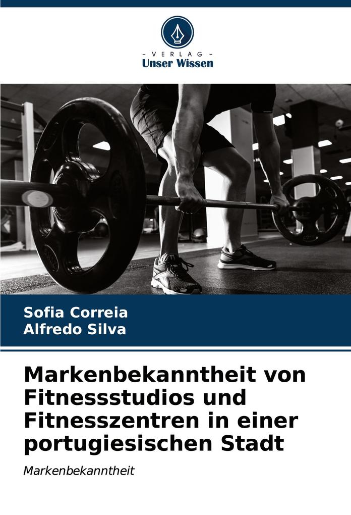 Markenbekanntheit von Fitnessstudios und Fitnesszentren in einer portugiesischen Stadt