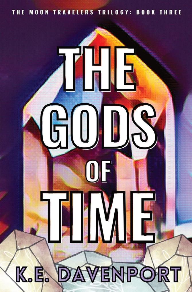 THE GODS OF TIME