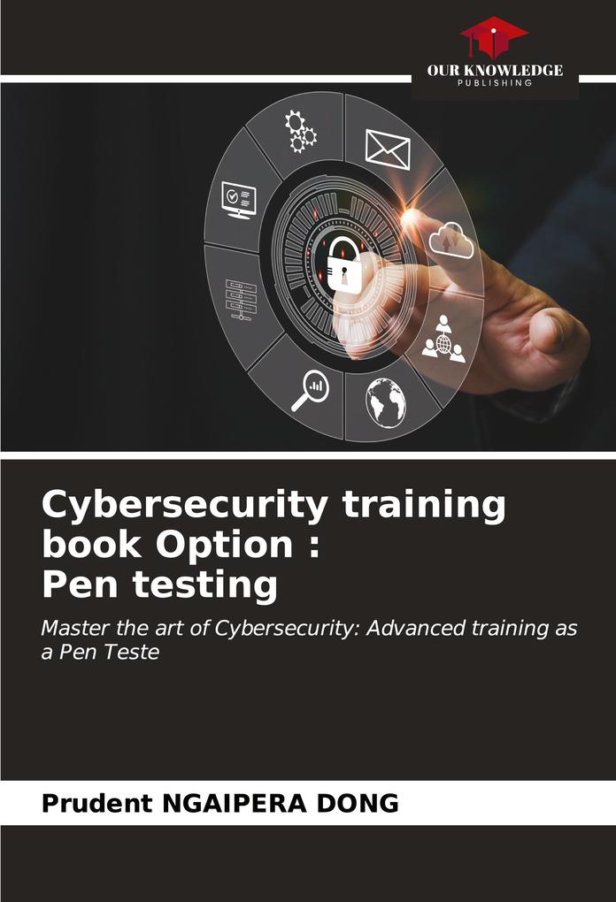 Cybersecurity training book Option : Pen testing