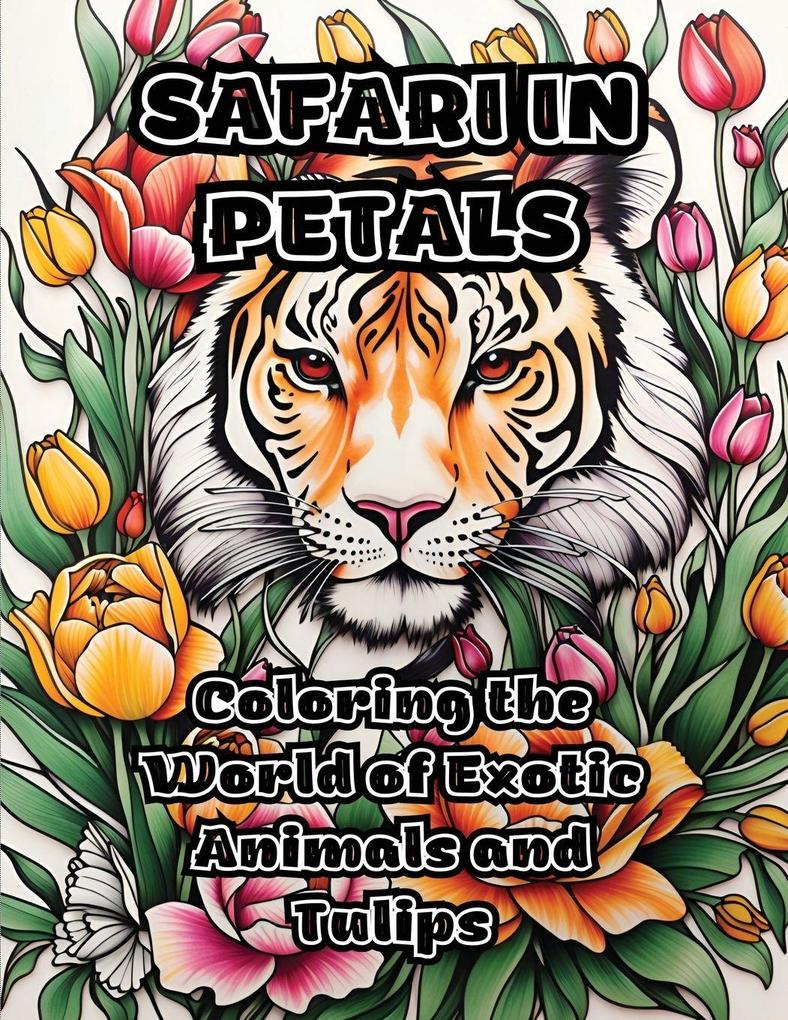 Safari in Petals