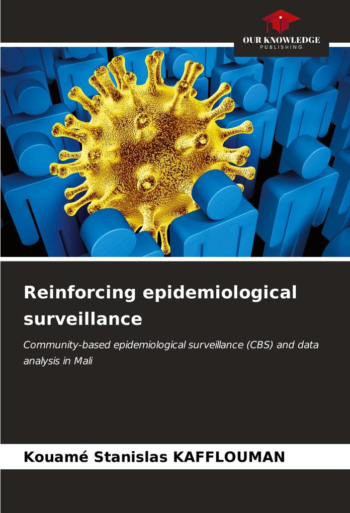 Reinforcing epidemiological surveillance