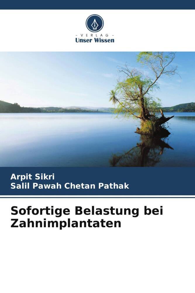 Sofortige Belastung bei Zahnimplantaten