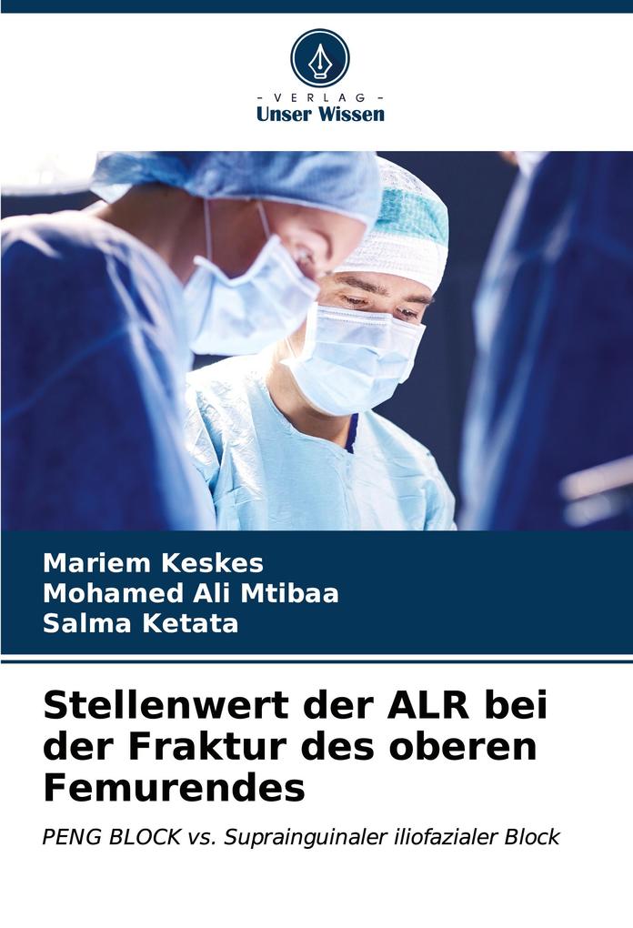 Stellenwert der ALR bei der Fraktur des oberen Femurendes