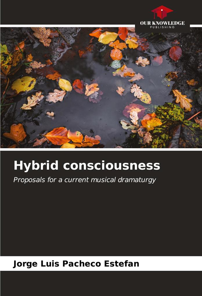 Hybrid consciousness