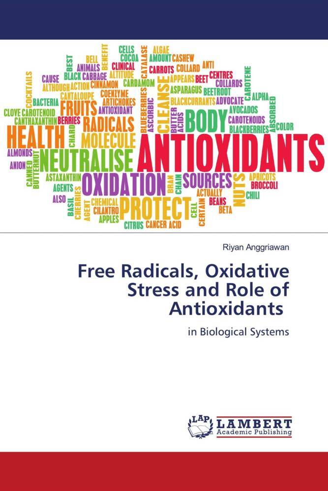 Free Radicals Oxidative Stress and Role of Antioxidants