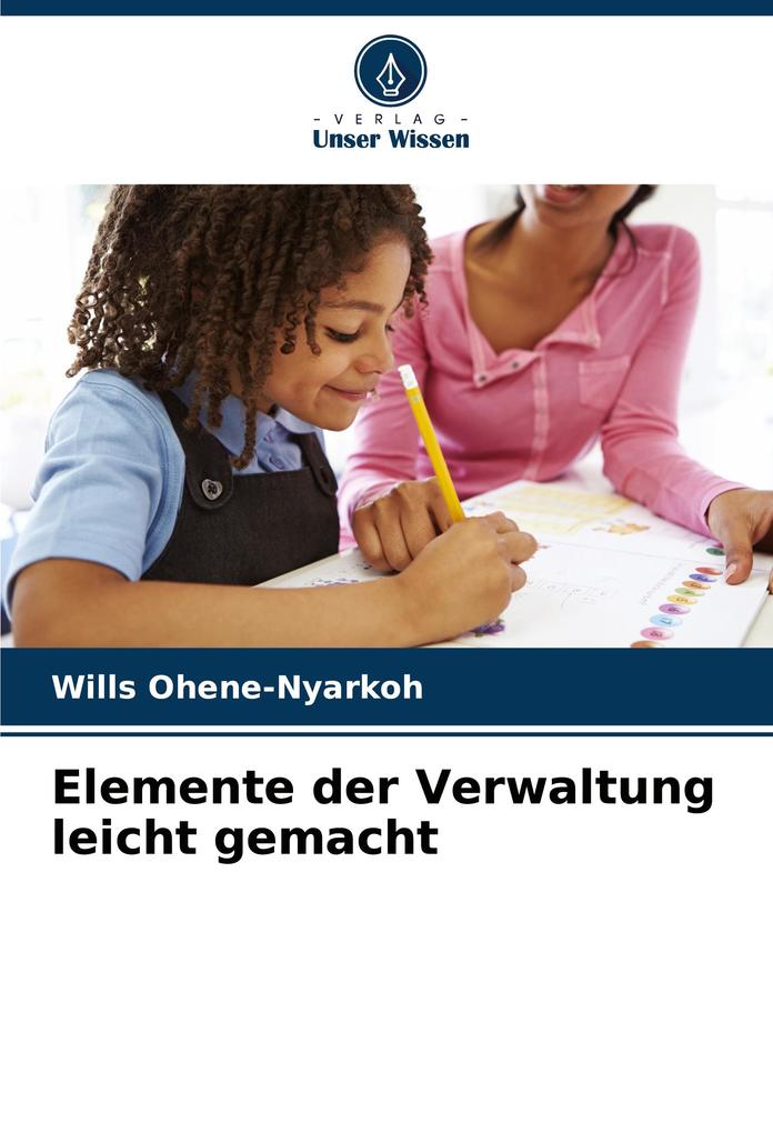Elemente der Verwaltung leicht gemacht