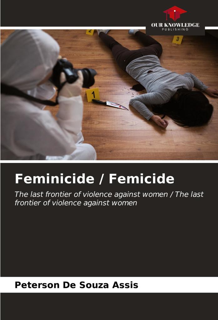 Feminicide / Femicide