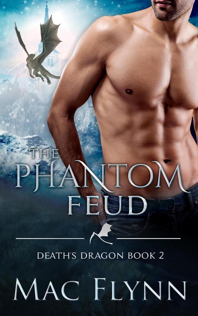 The Phantom Feud (Death‘s Dragon Book 2)