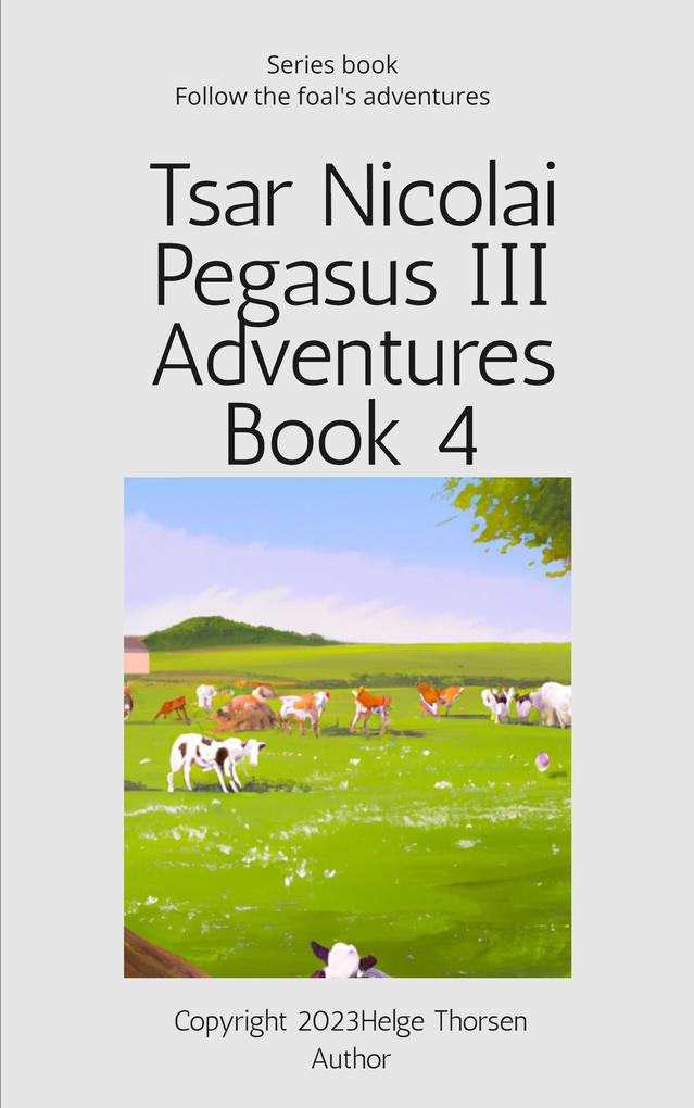 Tsar Nicolai Pegasus III Adventures Book 4