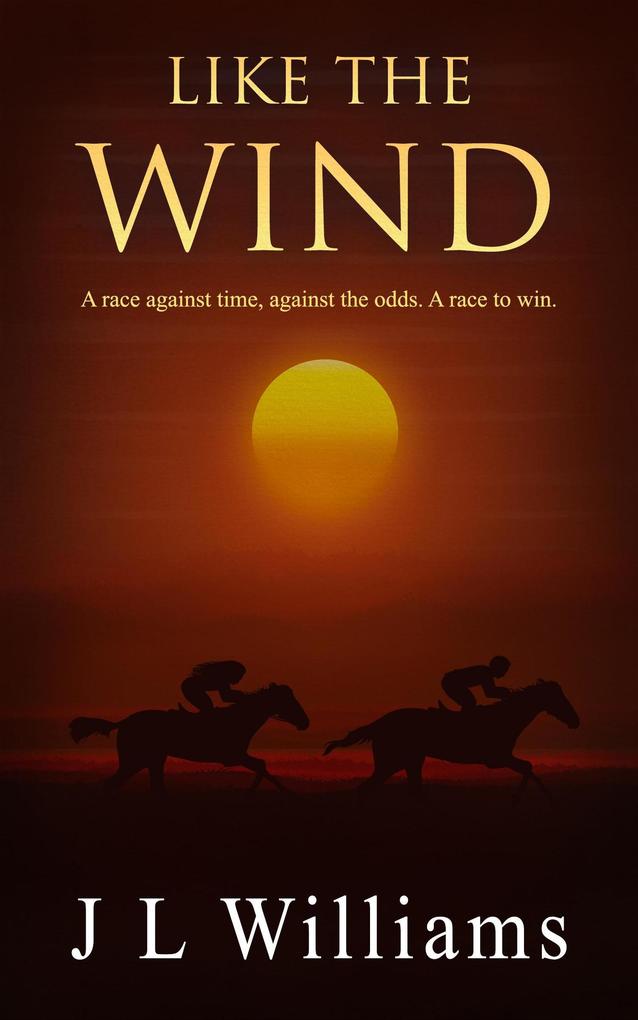 Like The Wind (Holding The Horse #2)