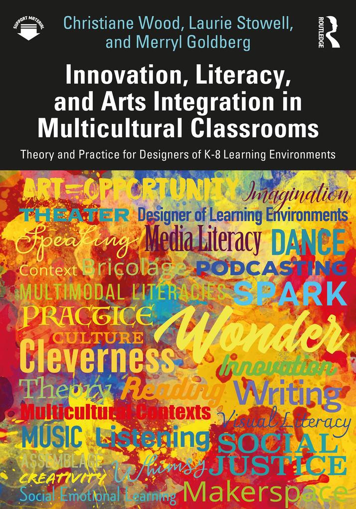 Innovation Literacy and Arts Integration in Multicultural Classrooms