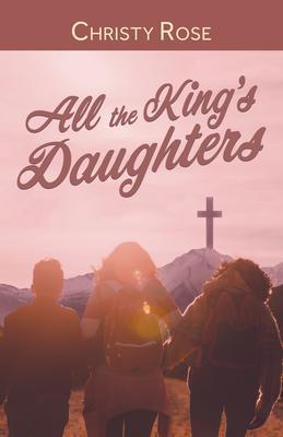 All the King‘s Daughters