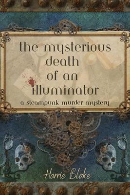 The Mysterious Death of an Illuminator