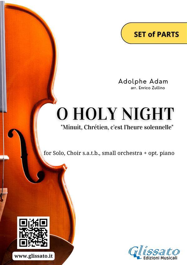 O Holy Night - Solo Choir SATB small Orchestra and Piano (Parts)