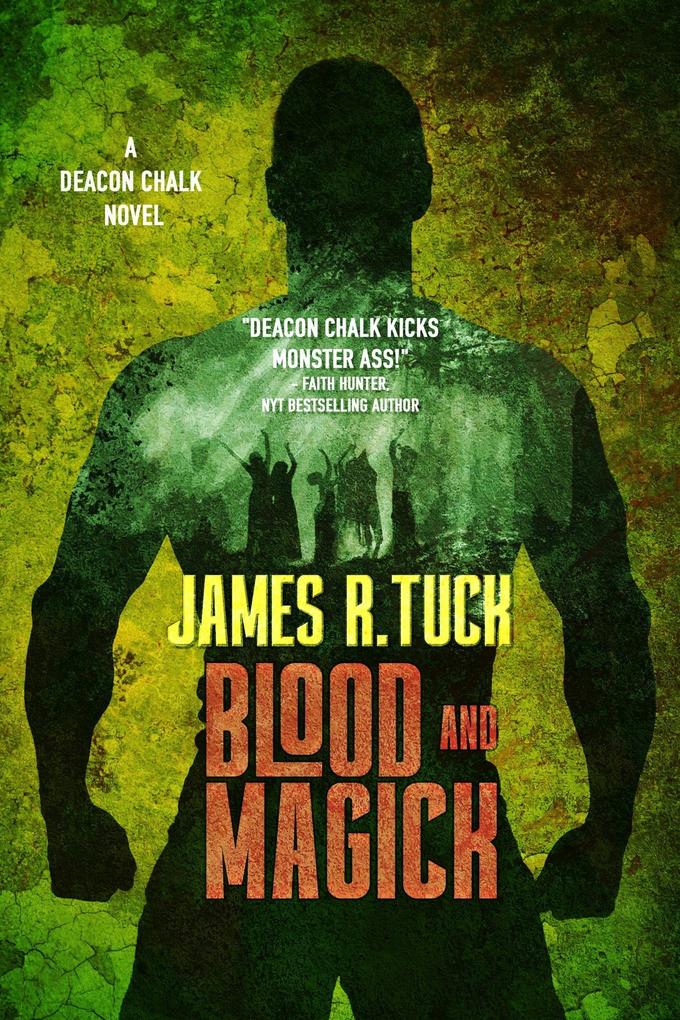 Blood and Magick (Deacon Chalk #3)