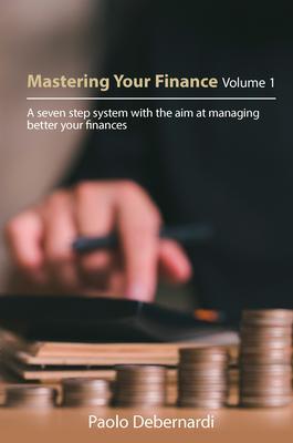 Mastering Your Finance Volume 1