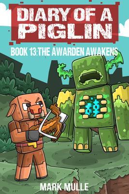 Diary of a Piglin Book 13