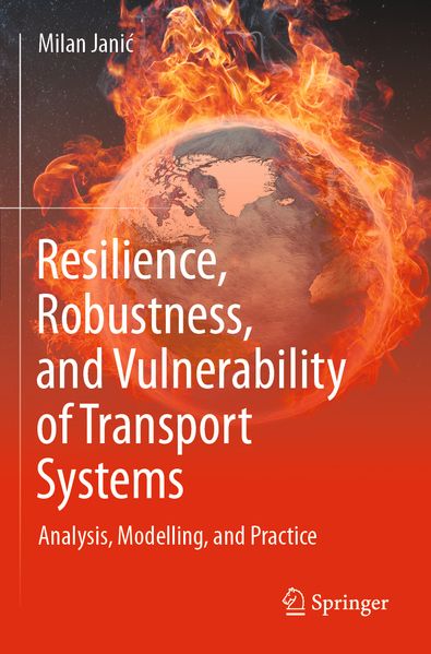 Resilience Robustness and Vulnerability of Transport Systems