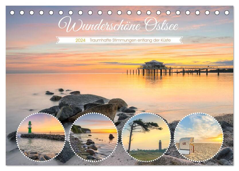 Wunderschöne Ostsee - Traumhafte Stimmungen entlang der Küste (Tischkalender 2024 DIN A5 quer) CALVENDO Monatskalender