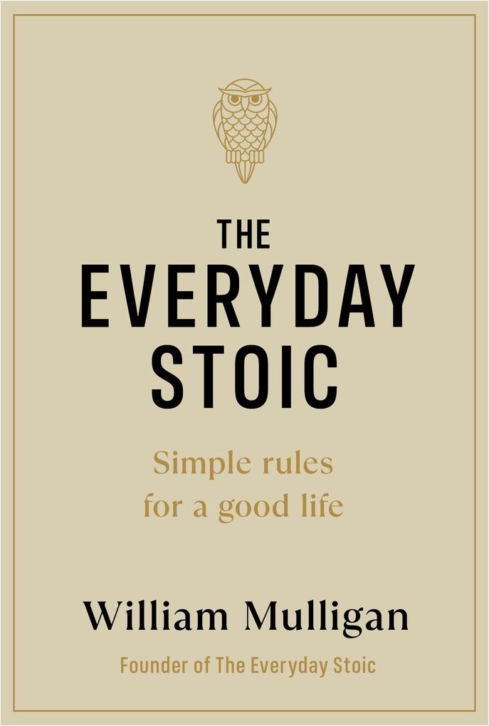 Penguin Books Ltd (Uk) The Everyday Stoic