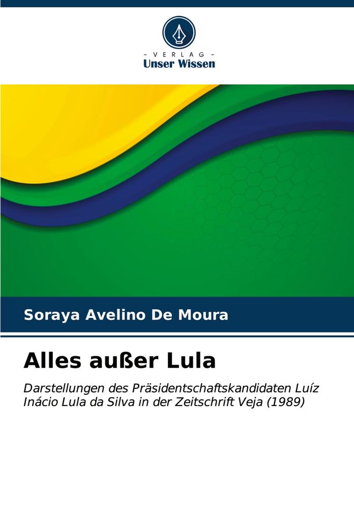 Alles außer Lula