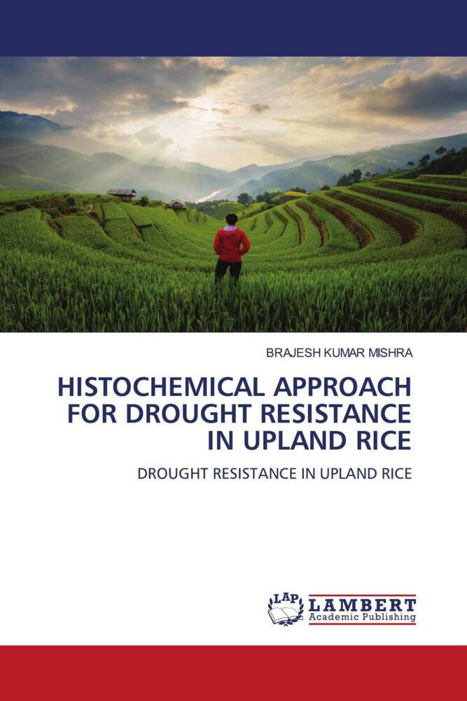 HISTOCHEMICAL APPROACH FOR DROUGHT RESISTANCE IN UPLAND RICE