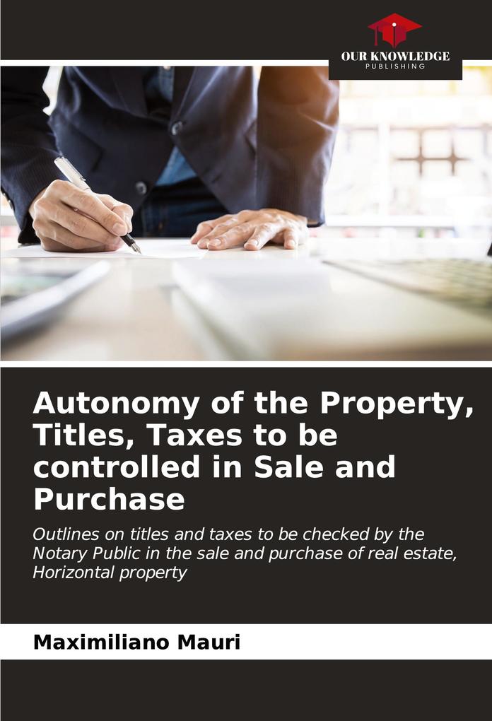Autonomy of the Property Titles Taxes to be controlled in Sale and Purchase