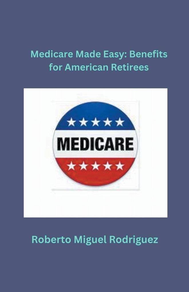 Medicare Made Easy