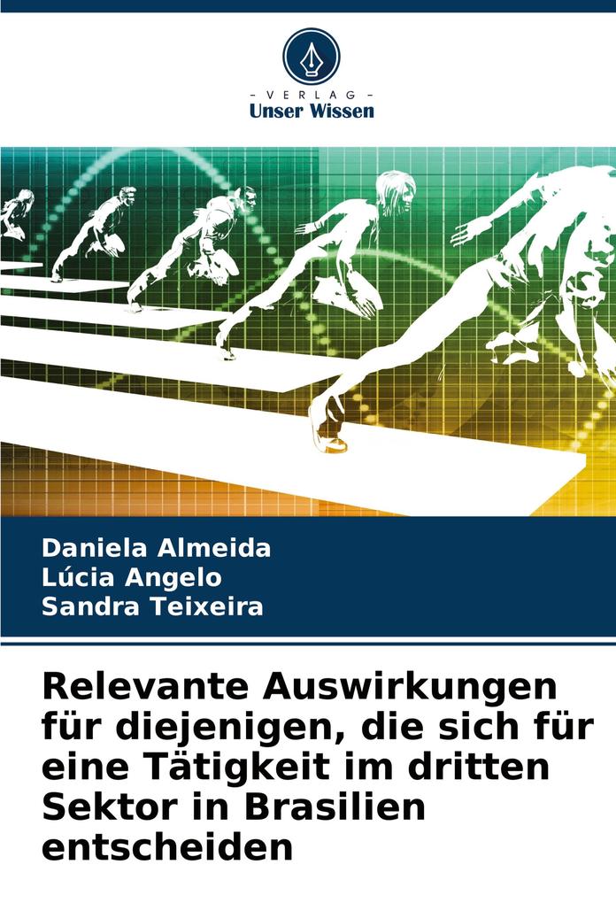 Relevante Auswirkungen für diejenigen die sich für eine Tätigkeit im dritten Sektor in Brasilien entscheiden