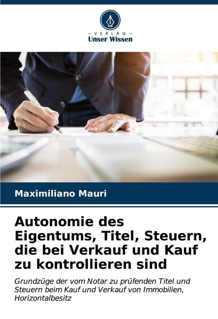 Autonomie des Eigentums Titel Steuern die bei Verkauf und Kauf zu kontrollieren sind