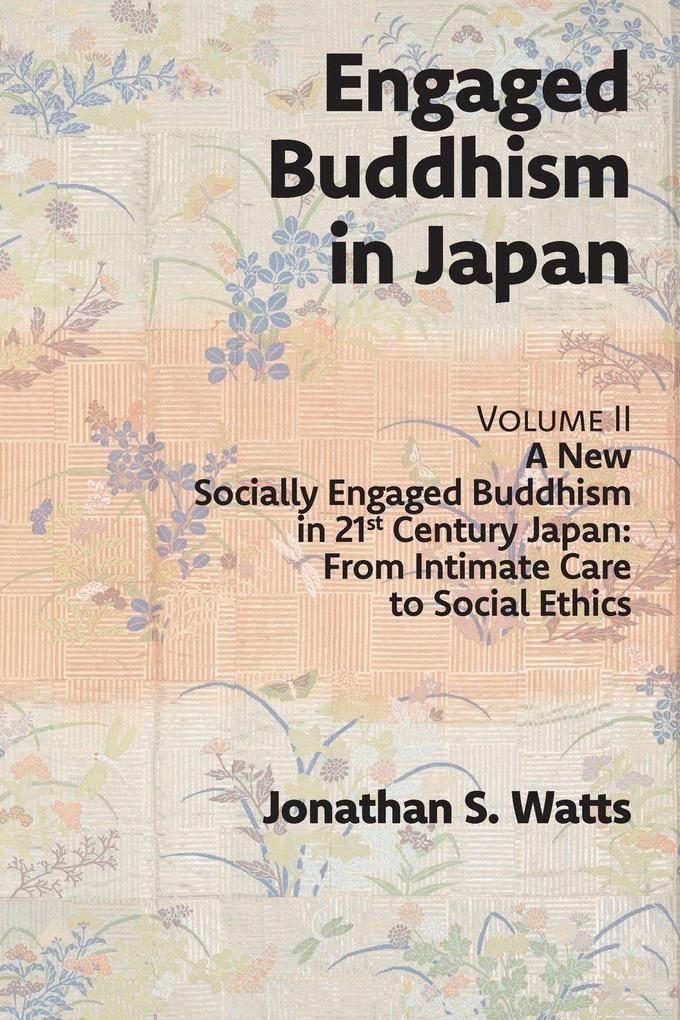 Engaged Buddhism in Japan volume 2