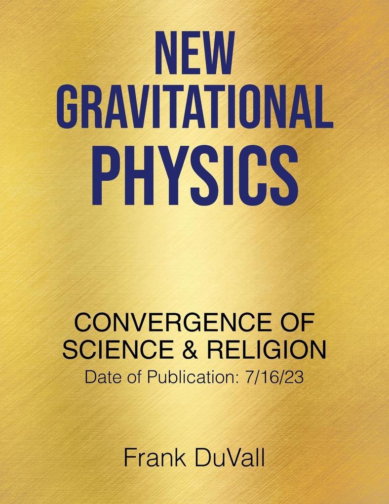 New Gravitational Physics